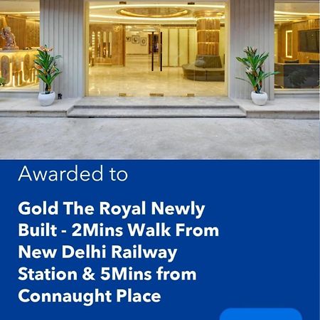 Newly Built Gold The Royal With Rooftop Restaurant - 2Mins Walk From New Delhi Rail Station & 5Mins From Connaught Place Extérieur photo
